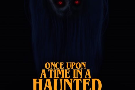 Once Upon a Time in a Haunted House (2019) Review