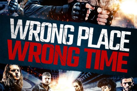 Wrong Place, Wrong Time (2021) Review