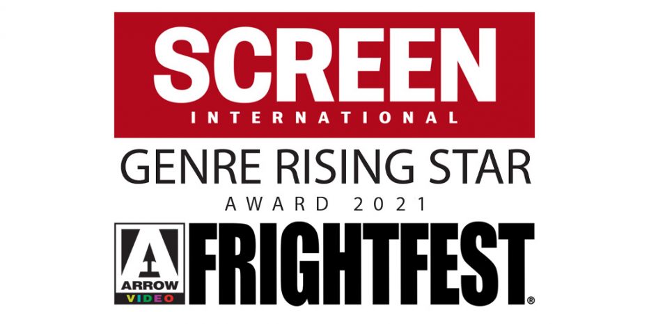 FRIGHTFEST & SCREEN INTERNATIONAL TO PRESENT GENRE RISING STAR AWARD 2021