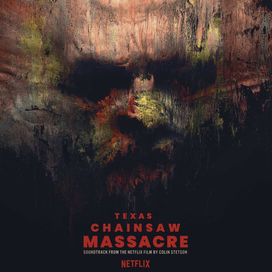 Texas Chainsaw Massacre 2022 Original Score is NOW ON SALE!