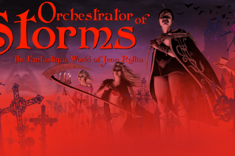 ORCHESTRATOR OF STORMS: THE FANTASTIQUE WORLD OF JEAN ROLLIN (2022) ARROW PLAYER REVIEW