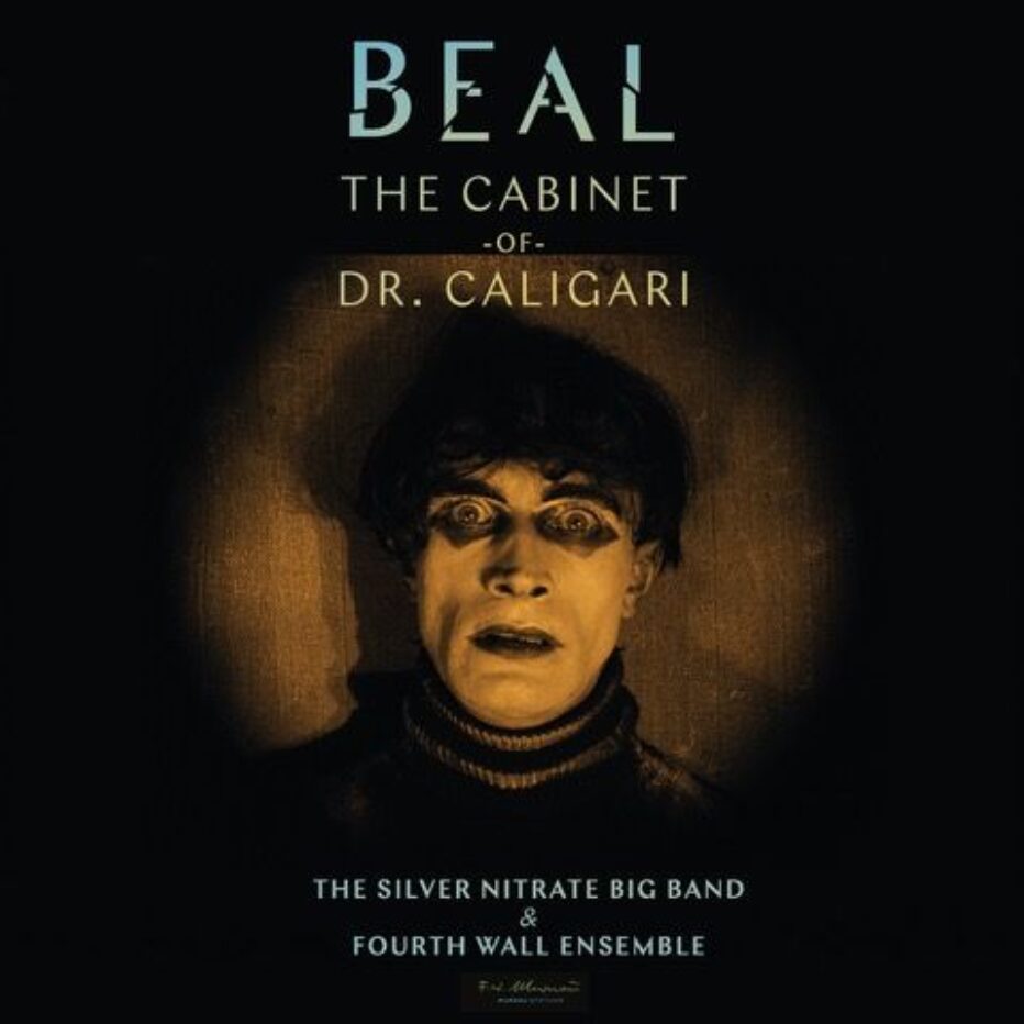 Categorical Records Releases THE CABINET OF DR. CALIGARI Score Soundtrack by Jeff Beal