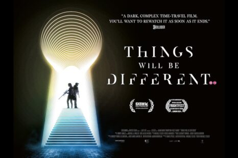 Things Will Be Different | Out now on Blu-ray and Digital!