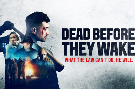 Dead Before They Wake | Brutal Thriller Landing on Digital