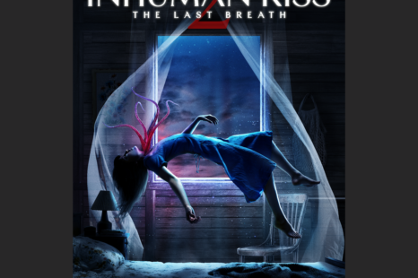 INHUMAN KISS 2: THE LAST BREATH - ON DIGITAL AND ON DEMAND FEBRUARY 11