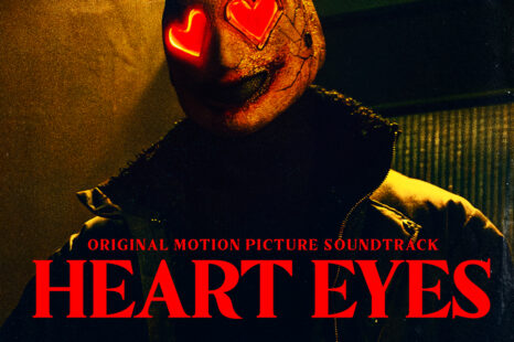 LAKESHORE RECORDS RELEASES HEART EYES — ORIGINAL MOTION PICTURE SOUNDTRACK MUSIC JAY WADLEY