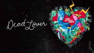 Dead Lover Amazon Film 1920x1080