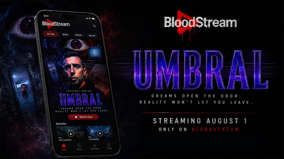 BloodStream Expands Vertical Horror Lineup with UMBRAL and I WILL KILL YOU