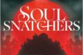 Soul Snatchers (2026) Review
