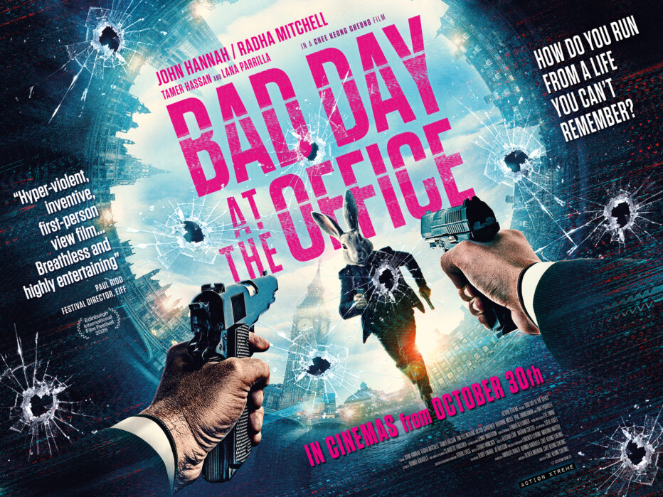 Bad Day At The Office | New Teaser & Artwork for First-Person Action Thriller starring Starring John Hannah, Radha Mitchell, Tamer Hassan and Lana Parrilla