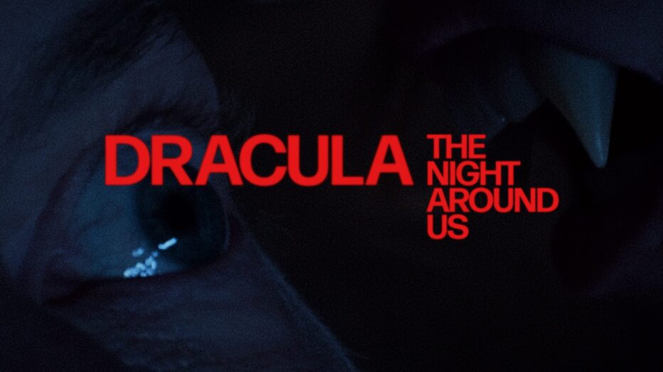 Dracula: The Night Around Us | Award-winning retelling of Bram Stoker’s classic coming to Tubi FrightFest 2026