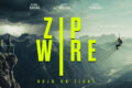Zip Wire (2026) Review