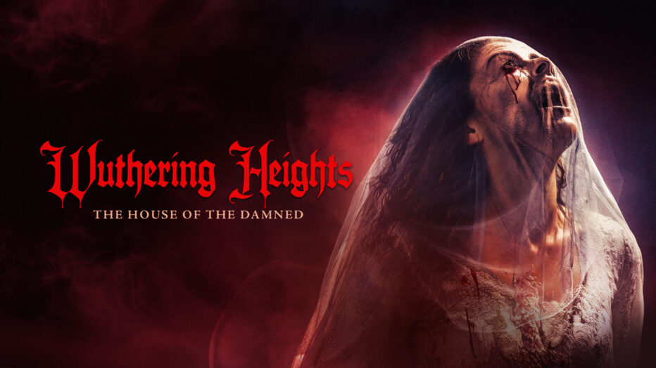 Wuthering Heights: The House of the Damned (Review)